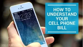 Understanding Your Cell Phone Bill