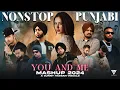Download Lagu You And Me - Nonstop Punjabi Mashup 2024 | Shubh Ft.Sonam Bajwa | Nain Tere Chain Mere |Sunny Hassan