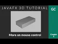 JavaFX 3D Tutorial - Zooming with Mouse Scroll