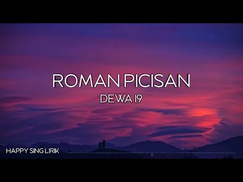 Download MP3 Dewa 19 - Roman Picisan (Lirik)