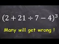 PEMDAS or BODMAS Question Many will get wrong Basic Math Problem Mathematics