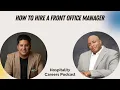 Discover the SECRET to Hiring a Front Office Manager in 5 Easy Steps