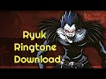 Ryuk Ringtone Download