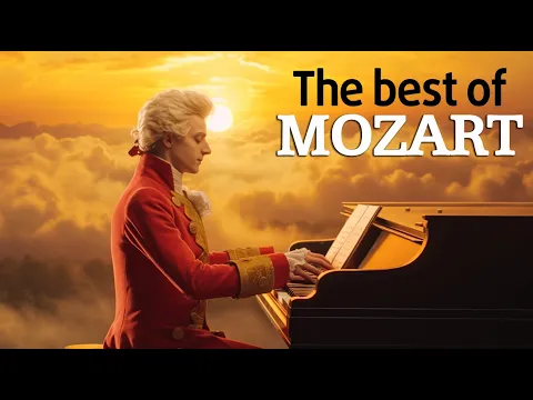 Download MP3 лучшее из Моцарта | Знаменитые классические произведения, создавшие величие Моцарта 🎼🎼