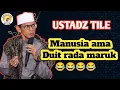 Download Lagu USTAD TILE | TERBARU 2022 CERAMAH UJAN\
