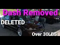 Civic LIGHTWEIGHT Dash Removal over 30 lbs weight Reduction part 7