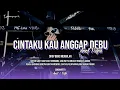 Download Lagu DJ CINTAKU KAU ANGGAP DEBU ( ARIEF ) HATI INI SAKIT SAKIT SAKIT KARENAMU X DROP BBHC MENGULAR !!