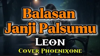leon balasan janji palsumu dusta yang menghancurkan segalanya cover phoenixone