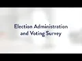 The EAC and the Election Administration and Voting Survey EAVS