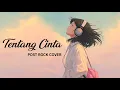 Lagu IPANG - TENTANG CINTA (POST ROCK COVER)