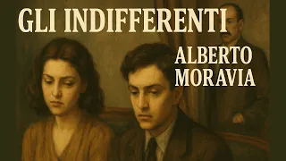 gli indifferenti di alberto moravia riassunto e analisi
