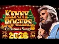 Lagu Kenny Rogers Christmas Full Album 🎄Timeless Christmas Classics from Kenny Rogers #christmasmusic