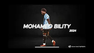 Mohamed Bility 2024 Highlights 