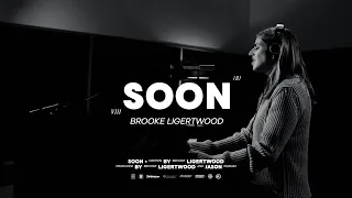 Download Brooke Ligertwood - Soon (Official Video) MP3