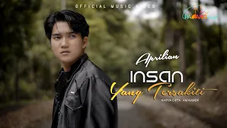aprilian insan yang tersakiti official music video 
