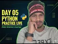 Day 05 Python Practice LIVE 180 Days Data Science Analytics Challenge