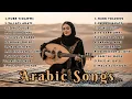Arabic Song Terbaru 2026 💥 Lagu Arab Viral \u0026 Populer | Playlist Musik Arabian Hits