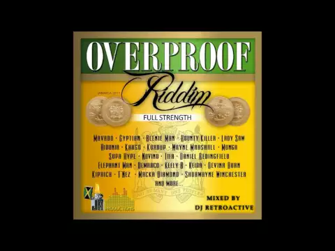 Download MP3 DJ RetroActive - Overproof Riddim Medley Mix (Full Strength) [JA Prod] December 2011