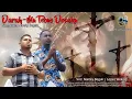 Download Lagu LAGU ROHANI PASKAH||DARAH-MU TEBUS DOSAKU || Cipt.Narcky Beguir || Voc. Narcky Beguir / Lopez Weking