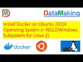 Install Docker on Ubuntu 20 04 OS in WSL2 Windows Subsystem for Linux 2 Linux DM DataMaking