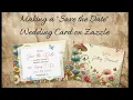 How to make a Save the Date for your Wedding Collection on Zazzle