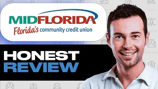MIDFLORIDA Credit Union Review Strengths Weaknesses Features