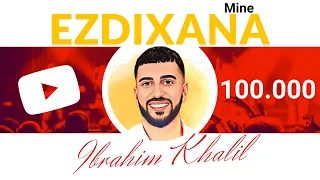 Download IBRAHIM KHALIL - Ezdixana Mine (Potporî) 2022 Full [HD] MP3