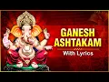 Download Lagu श्री गणेश अष्टक स्तोत्र | Ganesh Ashtakam Stotra With Lyrics | Popular Ganpati Songs | Ganesh Mantra