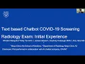 Feasibility of COVID screening using AI Chatbot Initial Experience