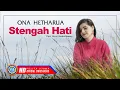 Download Lagu Ona Hetharua - Stengah Hati | Lagu Ambon galau enak didengar (Lyric)