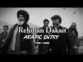 Lagu AKSHAYE KHANNA ARBAIC ENTRY SONG | REHMAN DAKAIT ARABIC ENTRY SONG | FROM \
