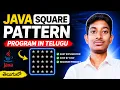 JAVA SQUARE PATTERN Java Square Pattern Program Explained Star Pattern in Java PART 1