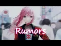 Download Lagu Nightcore - Rumors | (lyrics)