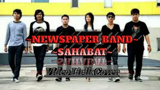 Download Newspaper Band - Sahabat ( Video Lirik Cover ) MP3