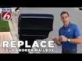 Broken mailbox Here s how you can replace it yourself