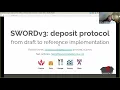 SWORDv3 Deposit protocol from draft to reference implementation - Richard Jones Neil Jefferies