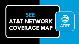 How to See AT T Network Coverage Map