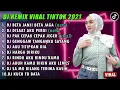 DJ TIKTOK SLOW 2021 REMIX VIRAL • DJ BETA JANJI BETA JAGA • DJ TIK TOK TERBARU 2021 FULL BASS