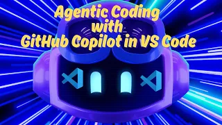 Agentic Coding with GitHub Copilot ask edit agent in VS Code - Can It Really Think for Me