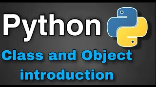 Python Tutorial 35 - Class and Object introduction