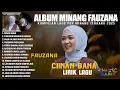 Lagu CIINAN BANA - FAUZANA FULL ALBUM TERBAIK (LIRIK) | TUNGKEK MAMBAOK RABAH || LAGU MINANG TERBARU 2025