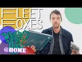 Fleet Foxes What s In My Bag Home Edition Amoeba Music