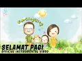 SELAMAT PAGI #ACINGUING - SURYA SAPUTRA \u0026 CYNTHIA LAMUSU (OFFICIAL INSTRUMENTAL VIDEO)