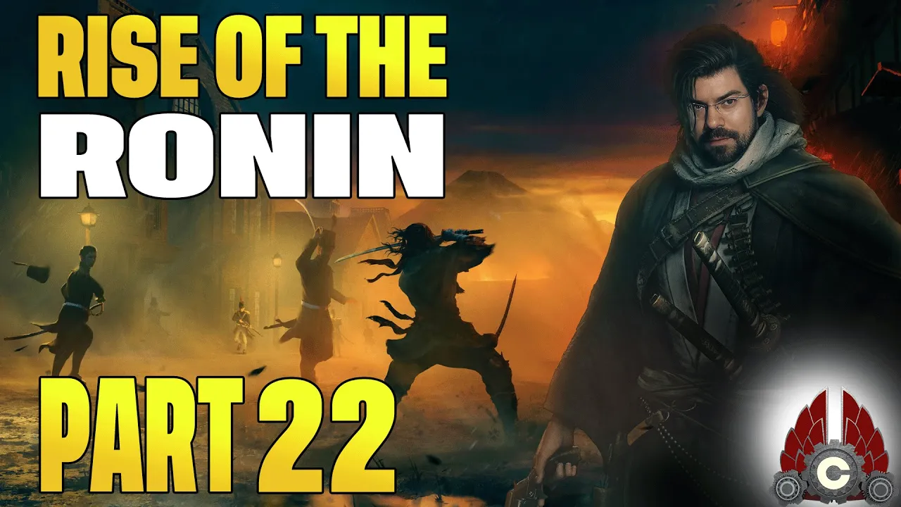 Rise Of The Ronin | PC Release | Part 22