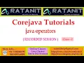 core java tutorials java operators by Mr Ratan class-02