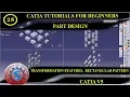 TRANSFORMATION FEATURES RECTANGULAR PATTERN PART DESIGN CATIA TUTORIAL
