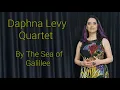 By The Sea of Galilee - Daphna Levy Quartet