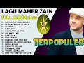Lagu Maher Zain Full Album | Rahmatun Lil'Alameen | Kumpulan Lagu Terbaik Maher Zain 2023