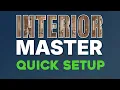 INTERIORMASTER QuickSetup