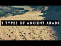 Download Lagu 3 Types of Ancient Arabs
